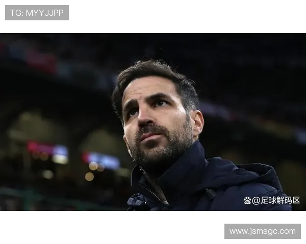 法布雷加斯回应切尔西帅位传闻